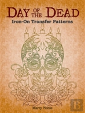Day Of The Dead Iron-On Transfer Patterns
