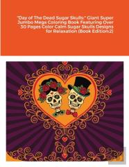 Day Of The Dead Sugar Skulls