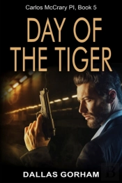 Day Of The Tiger: A Murder Mystery Thril