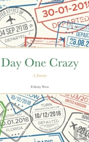Day One Crazy