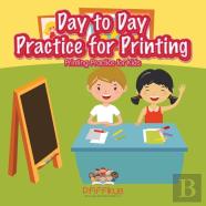 Day To Day Practice For Printing Printing Practice For Kids
