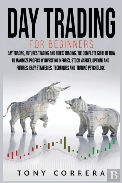 Bertrand.pt - Day Trading For Beginners 3 In 1: Day Tr
