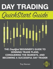 Day Trading Quickstart Guide: The Simpli