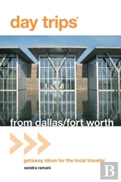 Day Trips From Dallas/Fort Worth