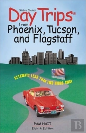 Day Trips From Phoenix, Tucson, And Flagstaff, 8th
