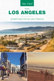 Day Tripsâ® From Los Angeles