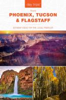 Day Tripsâ® From Phoenix, Tucson & Flagstaff