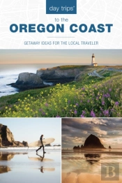 Day Tripsâ® To The Oregon Coast