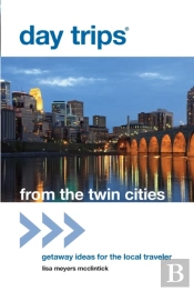 Day Trips(R) From The Twin Cities