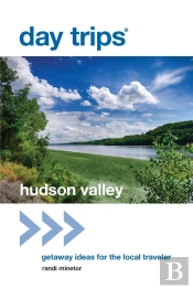 Day Trips(R) Hudson Valley