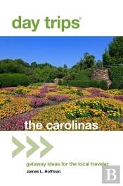 Day Trips(R) The Carolinas