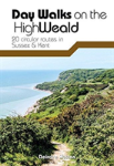 Day Walks On The High Weald