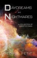 Daydreams And Nightmares