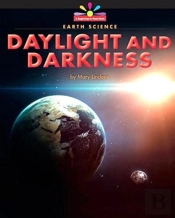 Daylight And Darkness