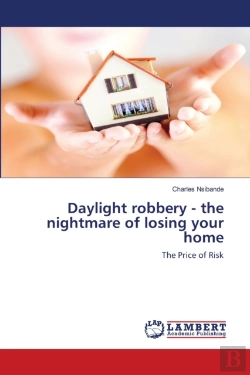 Bertrand.pt - Daylight Robbery - The Nightmare Of Losing Your Home