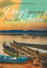 Days Away From The Shore