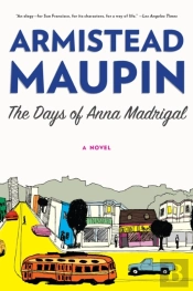 Days Of Anna Madrigal