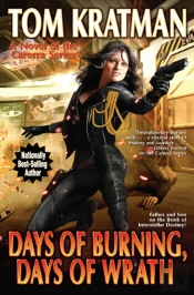 Days Of Burning, Days Of Wrath