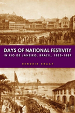 Bertrand.pt - Days Of National Festivity In Rio De Janeiro, Brazil, 1823â€“1889