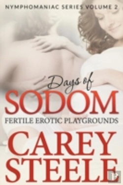 Bertrand.pt - Days Of Sodom: Fertile Erotic Playgrounds ( Nymphomaniac Series Volume 2.)