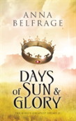 Days Of Sun And Glory