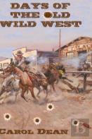 Days Of The Old Wild West (Hardback)