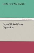 Days Off And Other Digressions