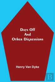 Days Off And Other Digressions