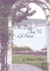 Days That We'Ve Left Behind