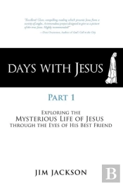 Days With Jesus Part 1
