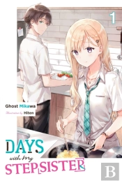 Days With My Stepsister, Vol. 1 (Light Novel)