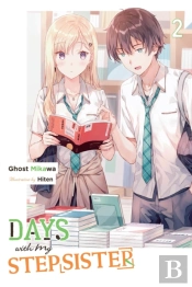 Days With My Stepsister, Vol. 2 (Light Novel)