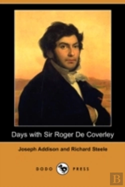 Bertrand.pt - Days With Sir Roger De Coverley (Dodo Press)