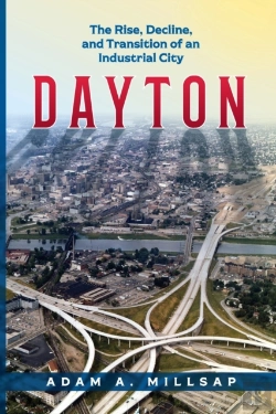 Bertrand.pt - Dayton: The Rise, Decline, And Transitio