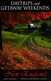 Daytrips And Getaway Weekends In New England
