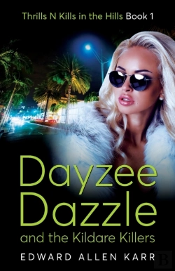 Bertrand.pt - Dayzee Dazzle And The Kildare Killers