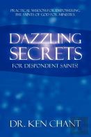 Dazzling Secrets For Despondent Saints