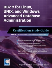 Db2 9 For Linux, Unix, And Windows Advanced Database Administration Certification Study Guide