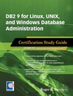 Db2 9 For Linux, Unix, And Windows Database Administration Certification Study Guide