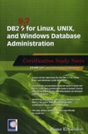 Db2 9.7 For Linux, Unix, And Windows Database Administration: Certification Study Notes