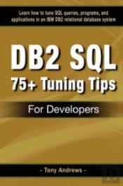 Db2 Sql 75+ Tuning Tips For Developers