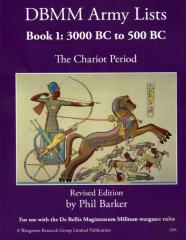 Dbmm Army Lists Book 1: The Chariot Period 3000 Bc To 500 Bc