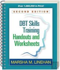 Dbt Skills Training Handouts And Worksheets, Second Edition, (Spiral-Bound Paperback)