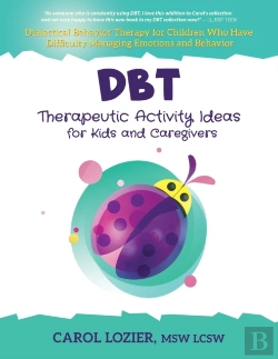 Bertrand.pt - Dbt Therapeutic Activity Ideas For Kids And Caregivers