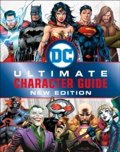 Dc Comics Ultimate Character Guide, New Edition