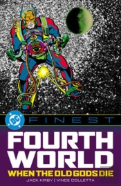 Dc Finest: Fourth World: When The Old Gods Die