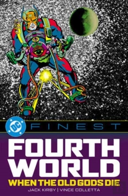 Bertrand.pt - Dc Finest: Fourth World: When The Old Gods Die