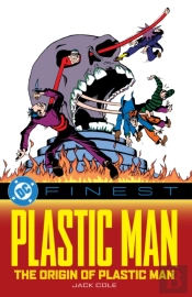 Dc Finest: Plastic Man: The Origin Of Plastic Man