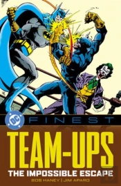 Dc Finest: Team-Ups: The Impossible Escape