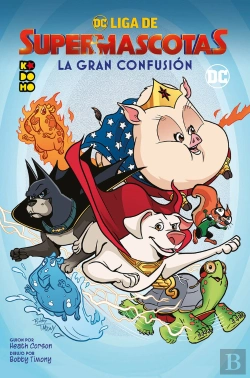 Bertrand.pt - Dc Liga De Supermascotas: La Gran Confusion